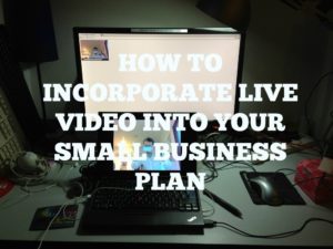 how-to-incorporate-video-into-your-small-business-plan - JJ Social Light